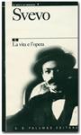 Svevo - 1 La vita e l’opera