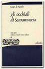 Gli occhiali di Scaramuccia