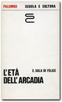 L’età dell’Arcadia
