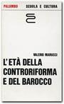 L’età della Controriforma e del Barocco