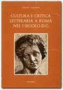 Cultura e critica letteraria a Roma nel I secolo d.C.