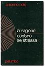 La ragione contro se stessa