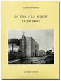 La Zisa e lo Scibene di Palermo