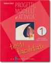 Progetti, modelli e attività - TESTI FACILITATI 1