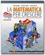 La matematica per crescere - 1/B - Geometria