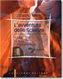 L'avventura delle Scienze - TOMO D - La Terra e il Sistema solare