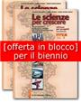 Le scienze per crescere - Volume 1