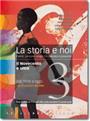 La storia e noi - Volume 3