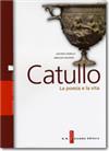 Leggere i classici oggi - Catullo