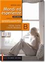 Mondi ed esperienze [nuova edizione] - TOMO B
