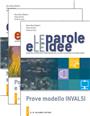 Le parole e le idee - Tomo A+B + Prove + Webook