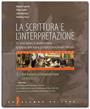 La scrittura e l'interpretazione - Edizione Arancione - VOLUME II