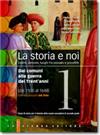 La storia e noi - Volume 1