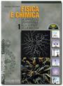 Fisica e chimica - Volume 1 + volume di esercizi