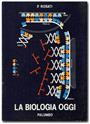 La biologia, oggi