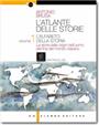 L'Atlante delle storie - Volume 1 + TreD