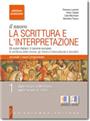 Il nuovo La scrittura e l'interpretazione - Edizione Arancione
