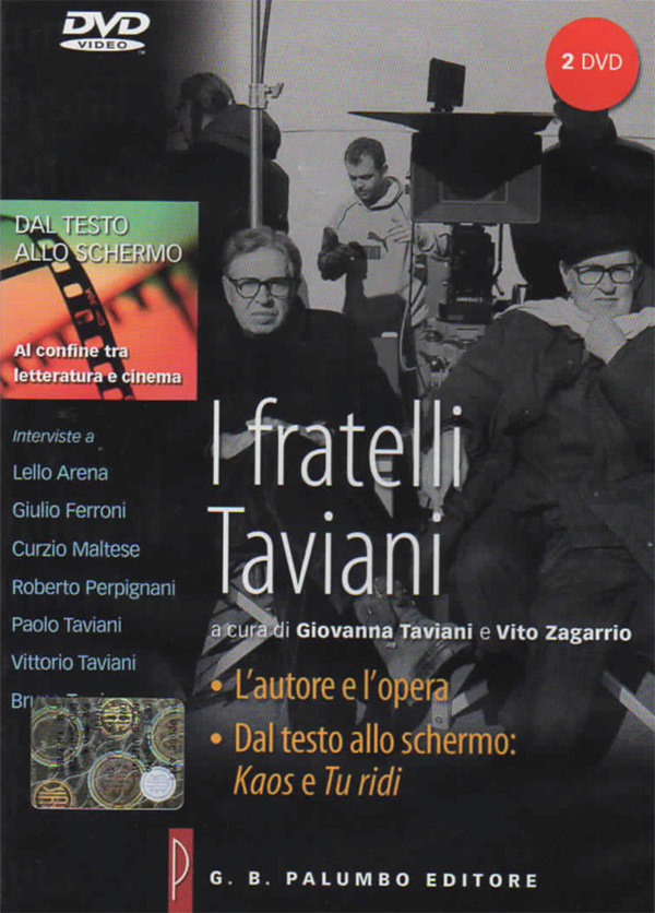 I fratelli Taviani - Dal testo allo schermo: Kaos e Tu ridi