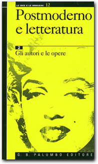 copertina Postmoderno e letteratura - 2 Gli autori e le opere