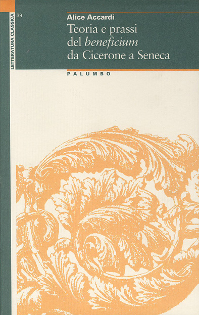 Teoria e prassi del beneficium da Cicerone a Seneca