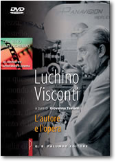 Luchino Visconti - L'autore e l'opera