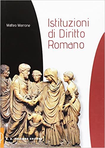 Istituzioni di diritto romano - III edizione 2006