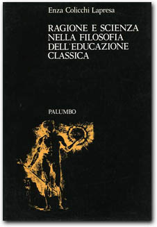  copertina Ragione e scienza nella filosofia dell’educazione classica