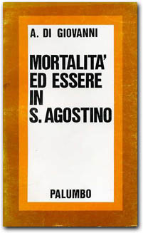 Mortalità ed essere in S.Agostino