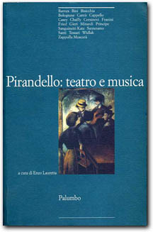  copertina Pirandello: teatro e musica