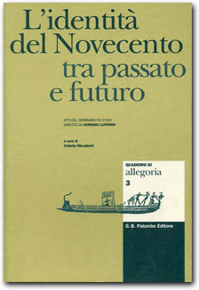 Quaderni di Allegoria 3 - L’identità del Novecento tra passato e futuro