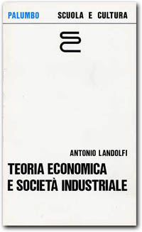 Teoria economica e società industriale