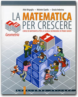  copertina La matematica per crescere - 1/B - Geometria