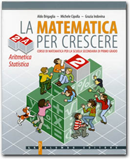 copertina La matematica per crescere - 2/A - Aritmetica - Statistica