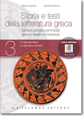 Storia e testi della letteratura greca [nuova edizione] Volume 3