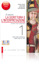 Il nuovo La scrittura e l'interpretazione - Edizione Rossa - VOLUME 1