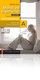 Mondi ed esperienze [nuova edizione] - TOMO A